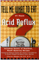 More reading about reflux with a foreword by Dr. Anthony Starpoli